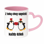 Kubek "Z tobą chcę spędzić każdy dzień"