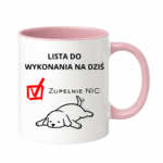 Lista do wykonania na dziś "Zupełnie nic"