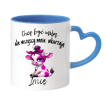 Kubek z dowolnym imieniem "Chcę być miła"