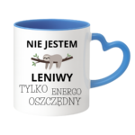 Kubek "Nie jestem leniwy"