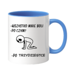 Kubek "Wszystko mnie boli"