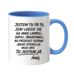 Kubek z dowolnym imieniem "to jestem ja"