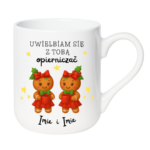 Kubek z dowolnymi imionami "Uwielbiam się z tobą opierniczać"