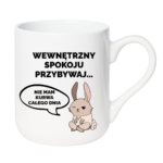 Kubek "Wewnętrzny spokoju przybywaj..."