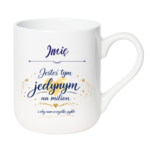Kubek z dowolnym imieniem "Jesteś tym jednym na milion"