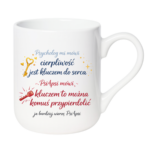 Kubek "Cierpliwość jest kluczem do serca"