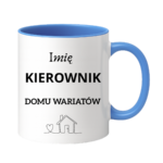 Kubek z dowolnym imieniem "Kierownik domu wariatów"