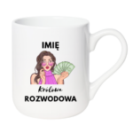 Kubek z dowolnym imieniem "Królowa rozwodowa"