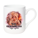 Kubek z dowolnym imieniem "Kierowniczka tego cyrku"