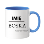 Kubek z dowolnym imieniem "Boska nawet o 7 rano !"