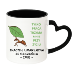 Kubek z dowolnym imieniem "Tylko praca trzyma mnie przy życiu"