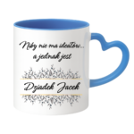 Kubek z dowolnym imieniem "Niby nie ma ideałów, a jednak jest dziadek"