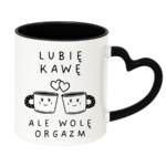 Kubek "Lubię kawę ale wolę orgazm"