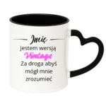 Kubek z dowolnym imieniem "Jestem wersją vintage"