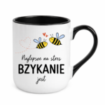 Kubek "Najlepsze na stres bzykanie jest"
