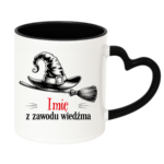 Kubek z dowolnym imieniem "Z zawodu wiedźma"