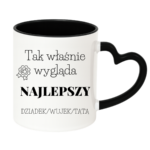 Kubek z dowolnym napisem dziadek, wujek, tata "Tak wygląda najlepszy"