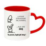 Kubek z dowolnym imieniem "Ludzie strasznie się garbią"