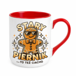 Kubek z dowolnym imieniem "Stary piernik...to też ciacho"