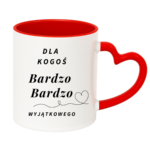 Kubek "Dla kogoś bardzo bardzo wyjątkowego"