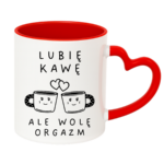 Kubek "Lubię kawę ale wolę orgazm"