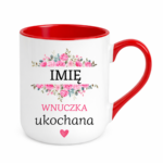 Kubek z dowolnym imieniem "Wnuczka ukochana"