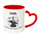 Kubek z dowolnym imieniem "Dyrektor tego cyrku"