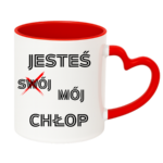 Kubek "Jesteś mój chłop"