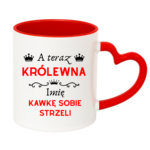 Kubek z dowolnym imieniem "A teraz królewna kawkę sobie strzeli"