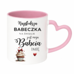 Kubek z dowolnym imieniem "Najsłodsza babeczka na świecie"
