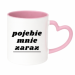 Kubek "Pojebie mnie zaraz"