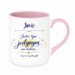 Kubek z dowolnym imieniem "Jesteś tym jednym na milion"