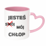 Kubek "Jesteś mój chłop"