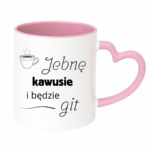 Kubek "Jebnę kawusie i będzie git"