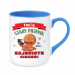 Kubek z dowolnym imieniem "Stary piernik"
