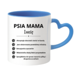 Kubek z dowolnym imieniem "Psia mama"
