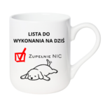 Lista do wykonania na dziś "Zupełnie nic"