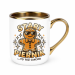 Kubek z dowolnym imieniem "Stary piernik...to też ciacho"