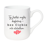 Kubek "Ty jesteś moją koleiną"