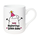 Kubek z dowolnym imieniem "Najlepszego stara ruro"