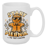 Kubek z dowolnym imieniem "Stary piernik...to też ciacho"