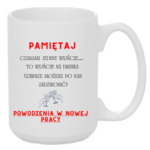 Kubek "Powodzenia w nowej pracy"