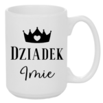 Kubek z dowolnym imieniem "Dziadek"