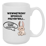Kubek "Wewnętrzny spokoju przybywaj..."