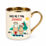 Kubek z dowolnymi imionami "Chce się z tobą zestarzeć"