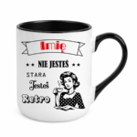 Kubek z dowolnym imieniem "Nie jesteś stara jesteś retro"
