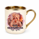 Kubek z dowolnym imieniem "Kierowniczka tego cyrku"