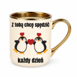 Kubek "Z tobą chcę spędzić każdy dzień"