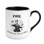 Kubek z dowolnym imieniem "Dyrektor tego cyrku"