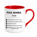 Kubek z dowolnym imieniem "Psia mama"